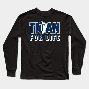 Webster Thomas High School Titan for Life (blue) Long Sleeve T-Shirt